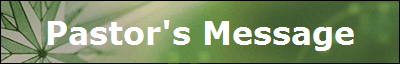 Pastor's Message